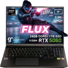 GameRaider FLUX GR16 AMD Ryzen 9-8940HX GeForce RTX 5060 8GB 115W 24GB DDR5 1TB SSD 16 inç 2.5K QHD+ 180Hz FreeDos Gaming Laptop