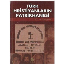 Türk Hristiyanların Patrikhanesi
