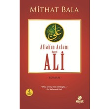 Binbir Göz Kitap Yiğitlerin Şahı Allah’ın Aslanı Hz. Ali