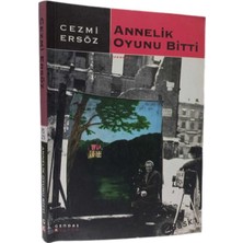 Annelik Oyunu Bitti