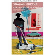 Binbir Göz Kitap Havana’daki Adamımız - Modern Klasikler Dizisi - Ciltli