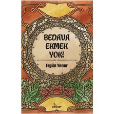 Binbir Göz Kitap Bedava Ekmek Yok!