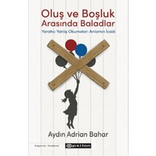Binbir Göz Kitap Oluş ve Boşluk Arasında Baladlar Yaratıcı Yanlış Okumalar: Anlamın Icadı