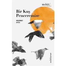 Binbir Göz Kitap Bir Kuş Penceremize