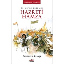 Binbir Göz Kitap Allah'ın Arslanı Hazreti Hamza