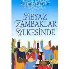 Binbir Göz Kitap Beyaz Zambaklar Ülkesinde