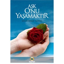 Binbir Göz Kitap Aşk O'nu Yaşamaktır