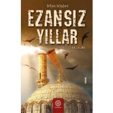 Binbir Göz Kitap Ezansız Yıllar