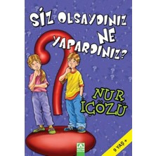 Binbir Göz Kitap Siz Olsaydınız Ne Yapardınız?