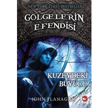 Binbir Göz Kitap Gölgelerin Efendisi 05 - Kuzeydeki Büyücü