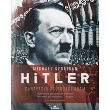 Binbir Göz Kitap Hitler - Canavarın Ardındaki Adam