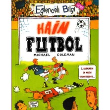 Binbir Göz Kitap Eğlenceli Bilgi - Hain Futbol