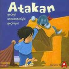 Binbir Göz Kitap Atakan Geceyi Anneannesiyle Geçiriyor (Ciltsiz)