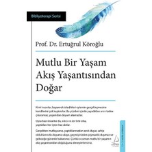 Binbir Göz Kitap Mutlu Bir Yaşam Akış Yaşantısından Doğar