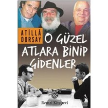Binbir Göz Kitap O Güzel Atlara Binip Gidenler