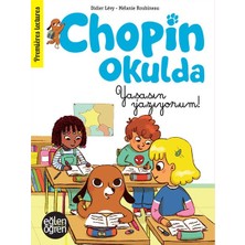 Binbir Göz Kitap Eğlen Öğren - Chopin Okulda Yaşasın Yazıyorum!