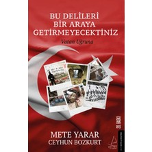 Binbir Göz Kitap Bu Delileri Bir Araya Getirmeyecektiniz