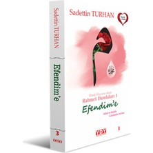 Binbir Göz Kitap Ebedi Huzura Akan Rahmet Damlaları 1 Efendime