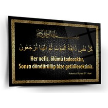 Shiny Art Her Nefis Ölümü Tadacaktır Ayeti Hat Sanatı Cam Tablo – ISL240