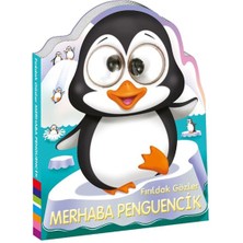 Binbir Göz Kitap Fırıldak Gözler Merhaba Penguencik