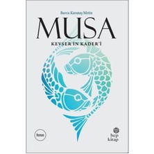 Binbir Göz Kitap Musa Kevser’in Kader’i