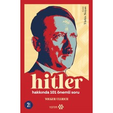 Binbir Göz Kitap Hitler Hakkında 101 Önemli Soru