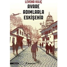 Binbir Göz Kitap Avare Adımlarla Eskişehir