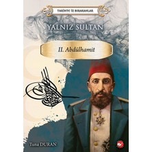 Binbir Göz Kitap Yalnız Sultan - Tarihte Iz Bırakanlar