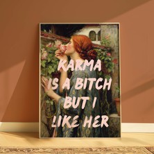 DES VU PRINT Karma Is A B*tch But I Like Her Posteri,altered Quote Art Temalı Çerçevesiz Poster, Vintage Temalı Poster, Modern Pinterest Temalı Çerçevesiz Poster