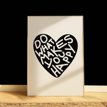 DES VU PRINT Do What Makes You Happy Posteri,pinterest Temalı Çerçevesiz Poster, Modern Dekorasyon Poster