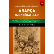 Binbir Göz Kitap Arapçayı Eğlenerek Öğrenelim - Arapça Uzun Hikayeler