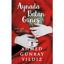Binbir Göz Kitap Aynada Batan Güneş