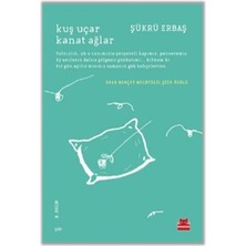 Binbir Göz Kitap Kuş Uçar Kanat Ağlar