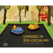 Binbir Göz Kitap Çernobil'in Son Çocukları