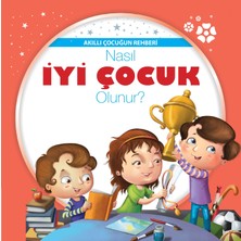 Binbir Göz Kitap Nasıl Iyi Çocuk Olunur? - Akıllı Çocuğun Rehberi