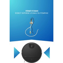 Electroll Viomi V3 Max Robot Süpürge Uyumlu Su Pompası