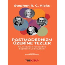 Epilons Postmodernizm Üzerine Tezler: Rousseau’dan Foucault’ya Şüphecilik Sosyalizm