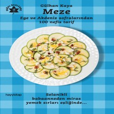 Epilons Meze Ege Akdeniz Sofralarından 100 Nefis Tarif