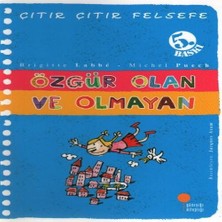 Epilons Çıtır Çıtır Felsefe 9 - Özgür Olan Olmayan