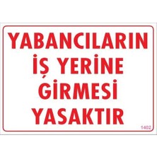Epilons Mey Ithalat® Yabancı Uyarı Levhası 25X35 KOD:1402