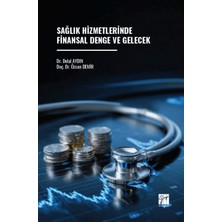 Gazi Kitabevi Sağlık Hizmetlerinde Finansal Denge ve Gelecek
