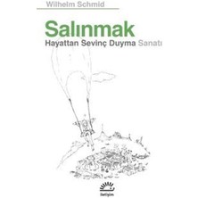 Salınmak: Hayattan Sevinç Duyma Sanatı