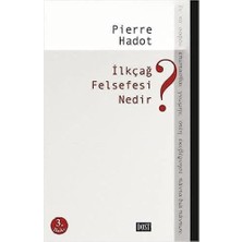 Ilkçağ Felsefesi Nedir?