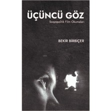Üçüncü Göz -Sosyopolitik Film Okumaları-