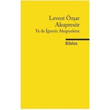 Akupresör: Ya Da Iğnesiz Akupuntur