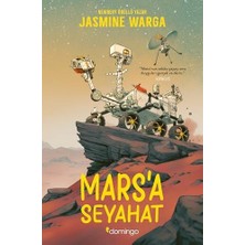 Mars'a Seyahat (Yılın En Iyi Çocuk Kitabı - Amerikan Kütüphane Derneği)