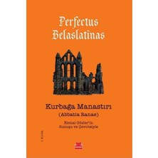 Kurbağa Manastırı: (Abbatia Ranae)