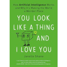 You Look Like A Thing And I Love You