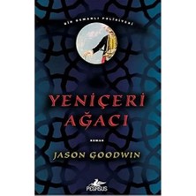 Yeniçeri Ağacı: Bir Osmanlı Polisiyesi