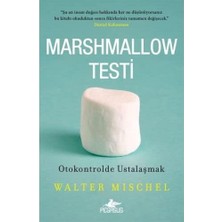 Marshmallow Testi: Otokontrolde Ustalaşmak